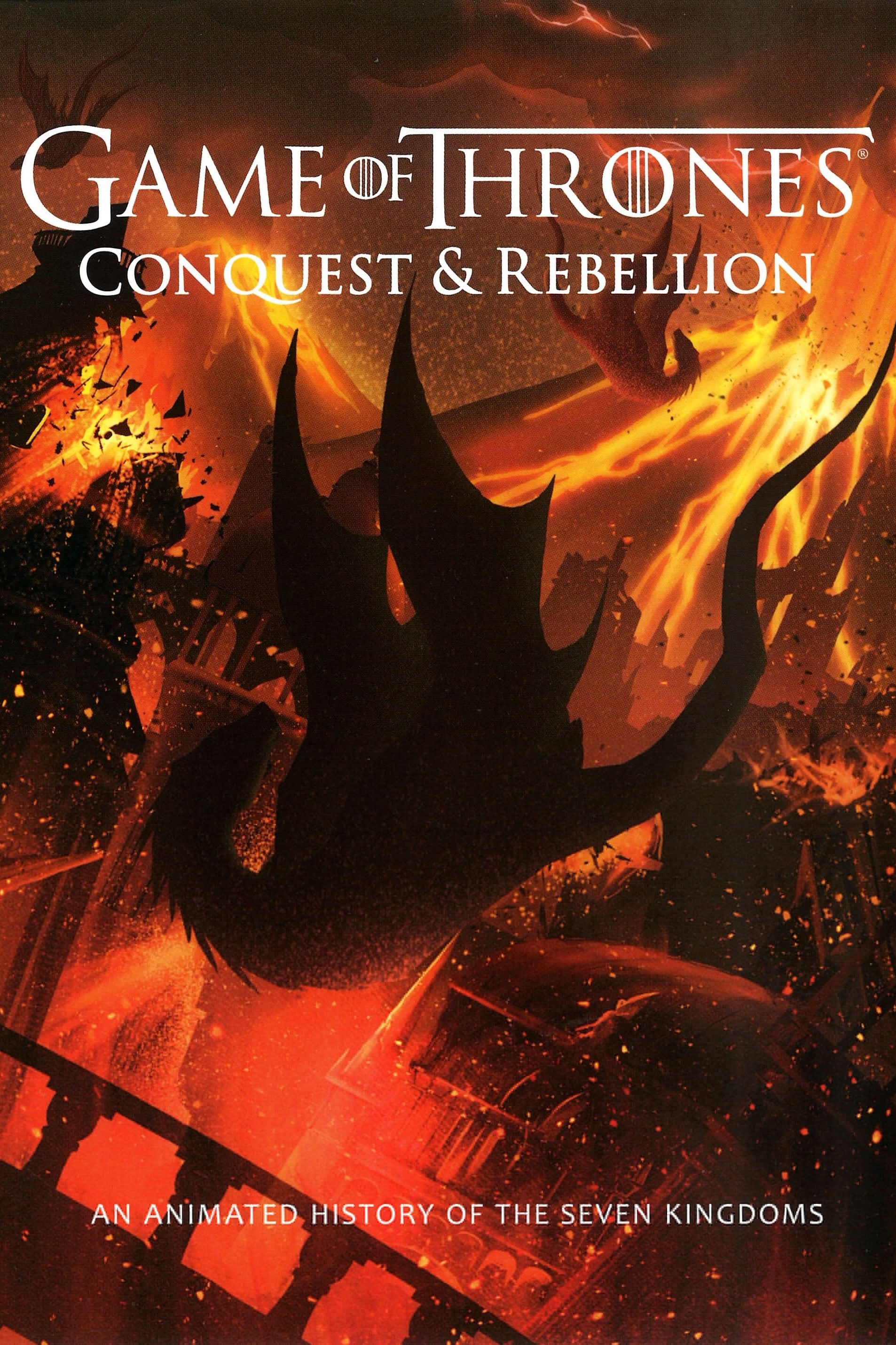 Постер Game of Thrones - Conquest & Rebellion: An Animated History of the Seven Kingdoms